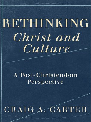 cover image of Rethinking Christ and Culture